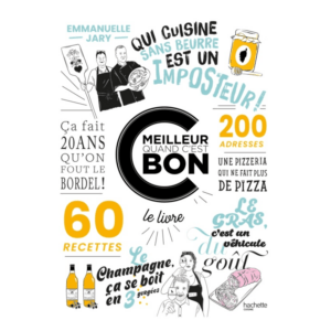 C'est meilleur quand c'est bon