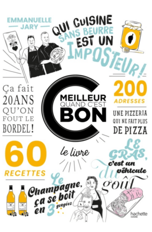 C'est meilleur quand c'est bon